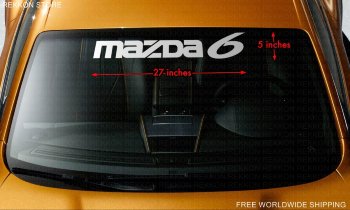 MAZDA 6 Front Windshield Banner Vinyl Lasting Premium Decal Sticker MAZDA 6 front windshield premium big sticker! Super quality!