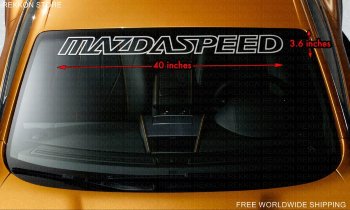 MAZDASPEED Windshield Banner Vinyl Racing Sport Mazda Decal Sticker  Mazdaspeed decal is made of high quality. Windshield window big decal! Super quality!
